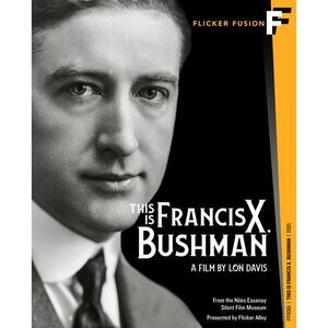 This Is Francis X. Bushman  BLU-RAY